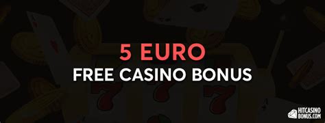 5 euro gratis casino bonus